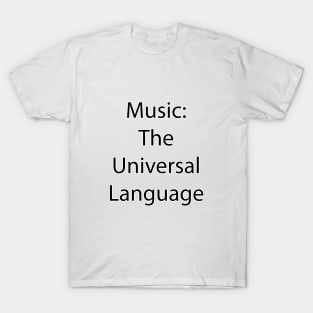 Music Quote 6 T-Shirt